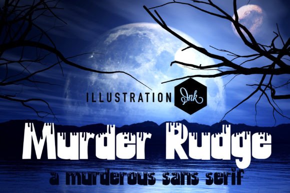 Murder Rudge: The Drippy Display Typeface for Scroll-Stopping Campaigns