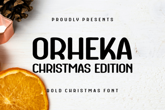Orheka Christmas: A Bold Display Font for Festive Branding